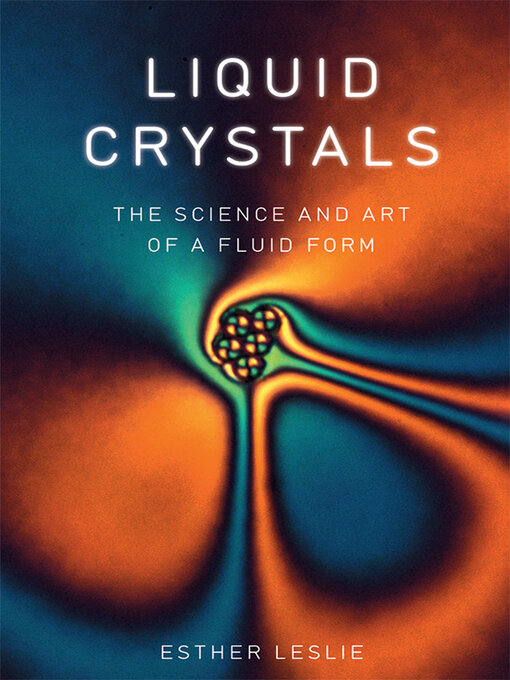 Title details for Liquid Crystals by Esther Leslie - Available